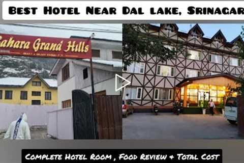 Best Hotel near Dal Lake | Where to stay in Srinagar ? | Complete Hotel Room & Food Review