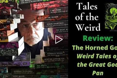 British Library Tales of the Weird Series || The Horned God review