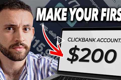 Make Your First $200 on Clickbank FAST (EASY METHOD!) Affiliate Marketing