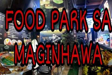 FOOD PARK SA MAGINHAWA | FOOD TRIP | PINOY FOODS | DILIMAN QUEZON CITY