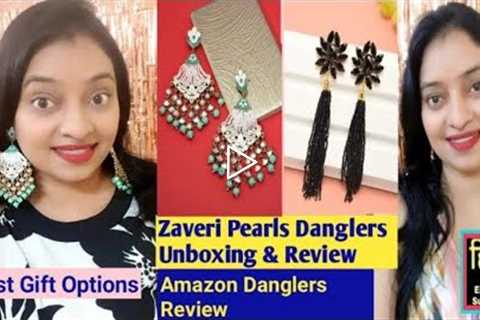 Zaveri Pearls Earrings Haul Danglers Unboxing Review Price Amazon Earrings Review in Hindi