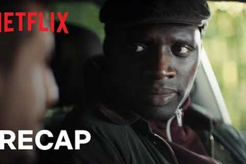 Lupin | Recap | Netflix