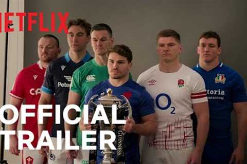 Six Nations: Full Contact | Official Trailer | Netflix