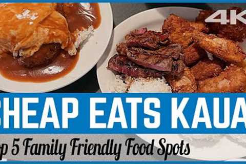 Cheap Eats Kauai | Best Food in Kauai with Kids | Top 5 Family Friendly Restaurants and Food Spots