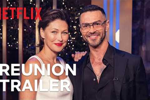 Love is Blind: UK - The Reunion | Official Trailer | Netflix