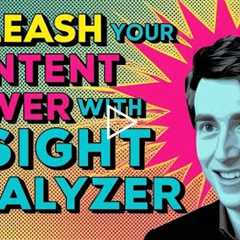 Insight Analyzer Review: Unleash Your Content Power with Insight Analyzer! 🚀