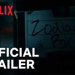 This is the Zodiac Speaking | Official Trailer | Netflix