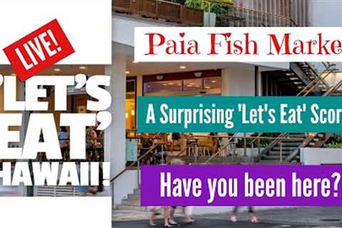Hawaii Travel Tips: ''Let''s Eat'' at Paia Fish Market a Waikiki Restaurant #waikiki #oahu #hawaii