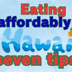 Hawaii Trip🌸Affordably eats in Waikiki🌸7 Tips
