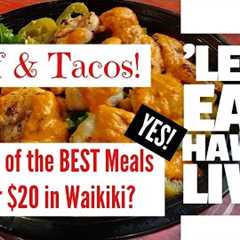 Hawaii Travel Videos LIVE! Let''s Eat Hawaii - Is this 1 of the BEST under $20 meal in Waikiki?